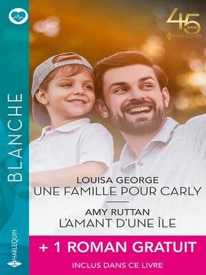 cover image of Une famille pour Carly--L'amant d'une île + 1 roman gratuit